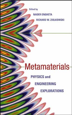 Metamaterials: Physics and Engineering Explorations