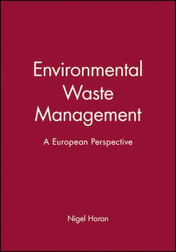 Environmental Waste Management: A European Perspective