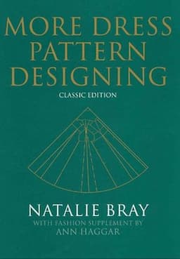 More Dress Pattern Designing: Classic Edition, 4th Edition