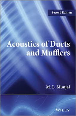 Acoustics of Ducts and Mufflers, 2nd Edition