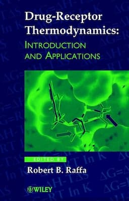 Drug-Receptor Thermodynamics: Introduction and Applications