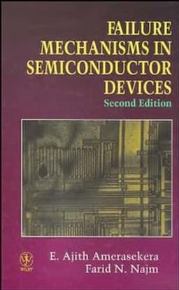 Failure Mechanisms in Semiconductor Devices, 2nd Edition