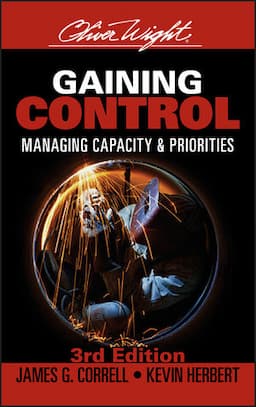 Gaining Control: Managing Capacity and Priorities, 3rd Edition