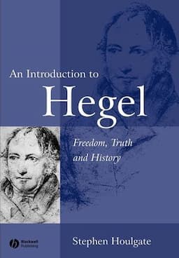 An Introduction to Hegel: Freedom, Truth and History, 2nd Edition