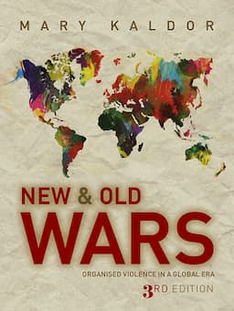 New and Old Wars: Organised Violence in a Global Era, 3rd Edition