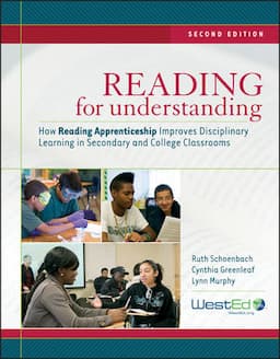 Reading for Understanding: How Reading Apprenticeship Improves Disciplinary Learning in Secondary and College Classrooms, 2nd Edition