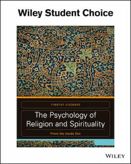 The Psychology of Religion and Spirituality: From the Inside Out, 1st Edition