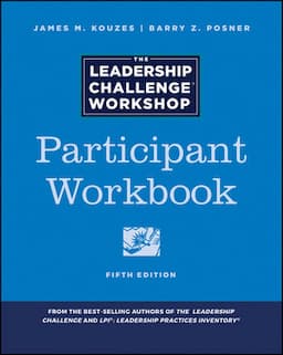 The Leadership Challenge Workshop: Participant Workbook, 5th Edition