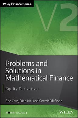 Problems and Solutions in Mathematical Finance, Volume 2: Equity Derivatives