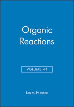 Organic Reactions, Volume 44