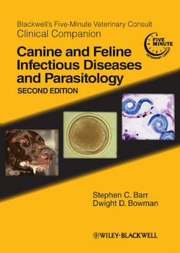 Blackwell's Five-Minute Veterinary Consult Clinical Companion: Canine and Feline Infectious Diseases and Parasitology, 2nd Edition