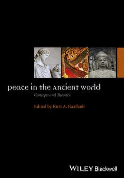 Peace in the Ancient World: Concepts and Theories