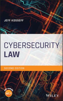 Cybersecurity Law, 2nd Edition