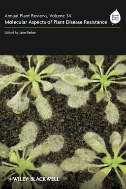 Annual Plant Reviews, Volume 34, Molecular Aspects of Plant Disease Resistance