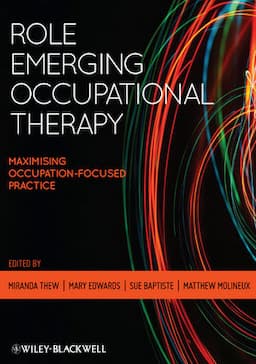 Role Emerging Occupational Therapy: Maximising Occupation-Focused Practice