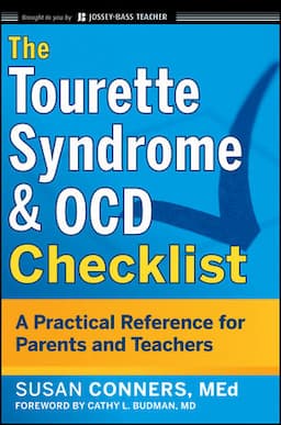 The Tourette Syndrome and OCD Checklist: A Practical Reference for Parents and Teachers