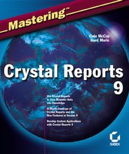 Mastering Crystal Reports 9