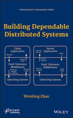 Building Dependable Distributed Systems