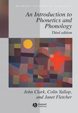 An Introduction to Phonetics and Phonology, 3rd Edition