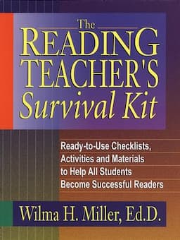 The Reading Teacher's Survival Kit: Ready-to-Use Checklists, Activities and Materials to Help All Students Become Successful Readers