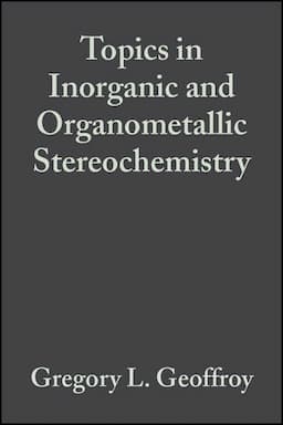 Topics in Inorganic and Organometallic Stereochemistry, Volume 12