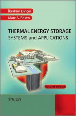 Thermal Energy Storage: Systems and Applications, 2nd Edition