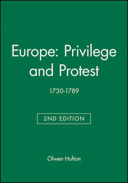 Europe: Privilege and Protest: 1730-1789, 2nd Edition