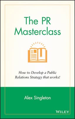 The PR Masterclass: How to develop a public relations strategy that works!