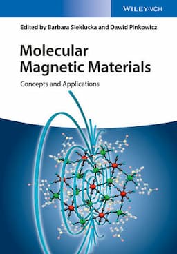 Molecular Magnetic Materials: Concepts and Applications