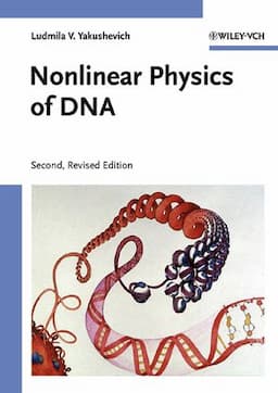 Nonlinear Physics of DNA, 2nd Edition