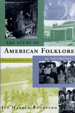 The Study of American Folklore: An Introduction, 4th Edition