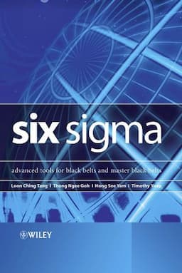 Six Sigma: Advanced Tools for Black Belts and Master Black Belts