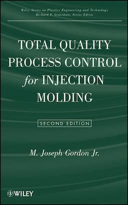 Total Quality Process Control for Injection Molding, 2nd Edition