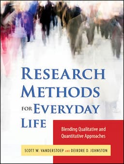 Research Methods for Everyday Life: Blending Qualitative and Quantitative Approaches