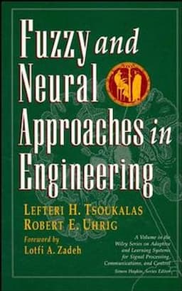 Fuzzy And Neural Approaches in Engineering