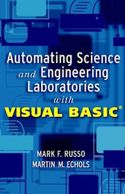 Automating Science and Engineering Laboratories with Visual Basic