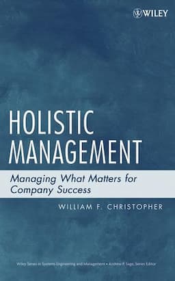 Holistic Management: Managing What Matters for Company Success