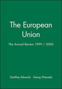 The European Union: The Annual Review 1999 / 2000