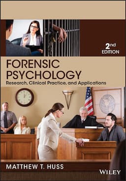 Forensic Psychology: Research, Clinical Practice, and Applications, 2nd Edition