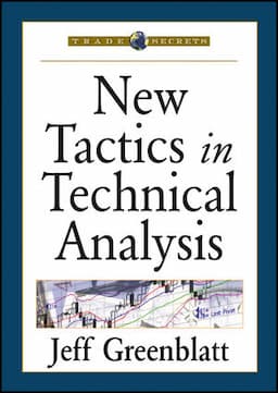 New Tactics in Technical Analysis