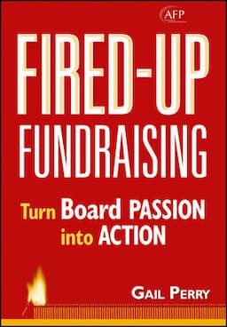 Fired-Up Fundraising: Turn Board Passion Into Action