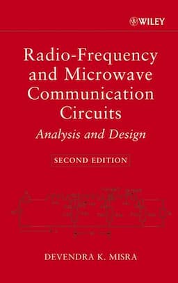 Radio-Frequency and Microwave Communication Circuits: Analysis and Design, 2nd Edition