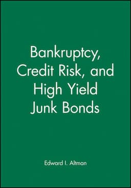 Bankruptcy, Credit Risk, and High Yield Junk Bonds