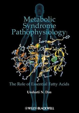 Metabolic Syndrome Pathophysiology: The Role of Essential Fatty Acids