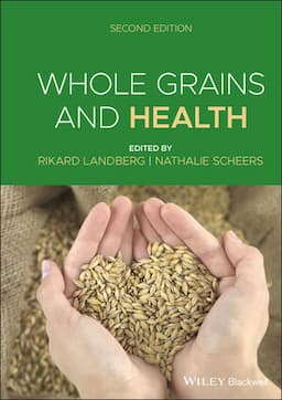 Whole Grains and Health, 2nd Edition