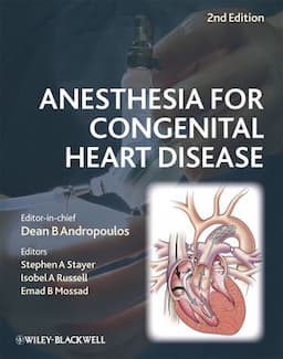 Anesthesia for Congenital Heart Disease, 2nd Edition