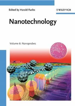 Nanotechnology: Volume 6: Nanoprobes