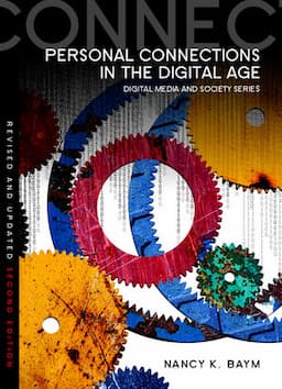 Personal Connections in the Digital Age, 2nd Edition