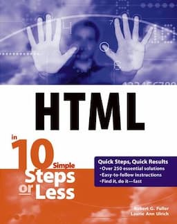 HTML in 10 Simple Steps or Less