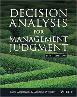 Decision Analysis for Management Judgment, 5th Edition